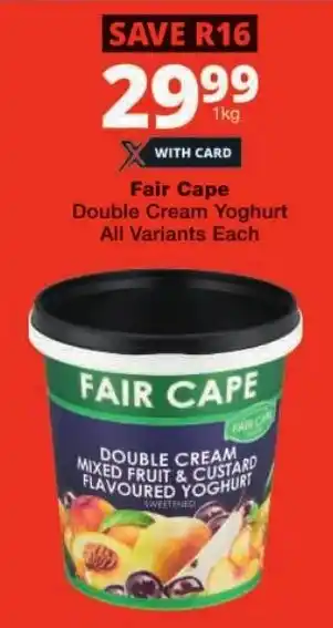 Checkers Fair Cape Double Cream Yoghurt All Variants offer