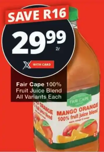 Checkers Fair Cape 100% Fruit Juice Blend All Variants offer