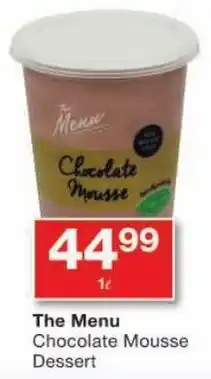 Checkers The Menu Chocolate Mousse Dessert offer