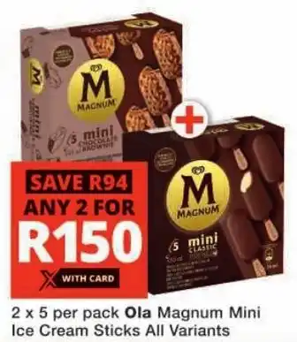 Checkers Ola Magnum Mini Ice Cream Sticks All Variants offer