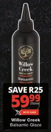 Checkers Willow Creek Balsamic Glaze offer