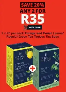 Checkers Forage and Feast Lemon/ Regular Green Tea Tagless Tea Bags offer