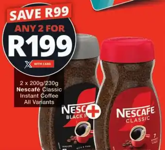 Checkers Nescafé Classic Instant Coffee All Variants offer