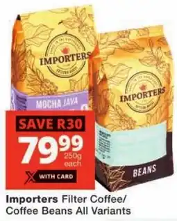 Checkers Importers Filter Coffee/ Coffee Beans All Variants offer