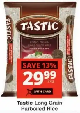 Checkers Tastic Long Grain Parboiled Rice offer