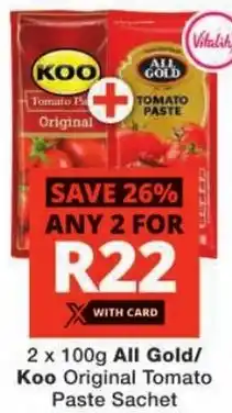 Checkers All Gold/ Koo Original Tomato Paste Sachet offer
