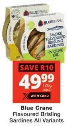 Checkers Blue Crane Flavoured Brisling Sardines All Variants offer