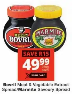 Checkers Bovril Meat & Vegetable Extract Spread/ Marmite Savoury Spread offer