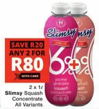 Checkers Slimsy Squash Concentrate All Variants offer