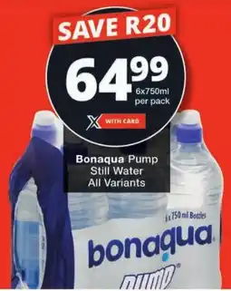 Checkers Bonaqua Pump Still Water All Variants offer