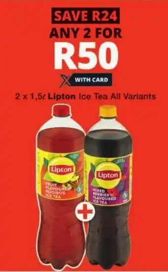 Checkers Lipton Ice Tea All Variants offer