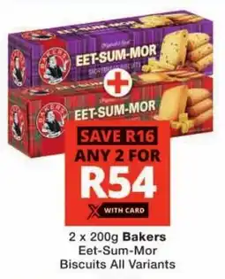 Checkers Bakers Eet-Sum-Mor Biscuits All Variants offer