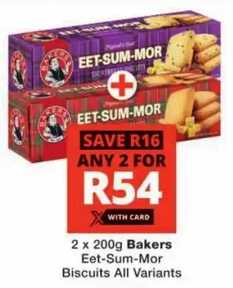 Checkers Bakers Eet-Sum-Mor Biscuits All Variants offer