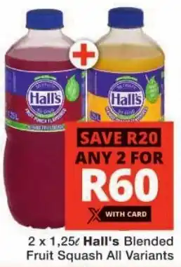 Checkers Hall's Blended Fruit Squash All Variants offer