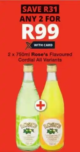 Checkers Rose's Flavoured Cordial All Variants offer