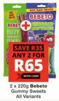 Checkers Bebeto Gummy Sweets All Variants offer