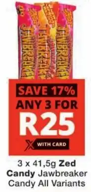 Checkers Zed Candy Jawbreaker Candy All Variants offer