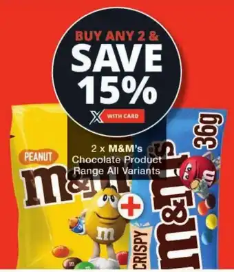 Checkers M&M's Chocolate Product Range All Variants offer