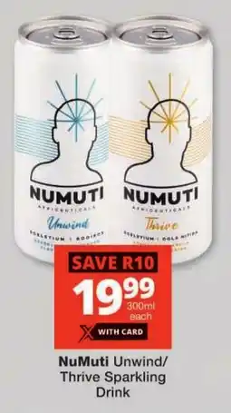 Checkers NuMuti Unwind/ Thrive Sparkling Drink offer