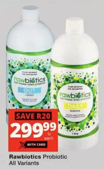 Checkers Rawbiotics Probiotic All Variants offer