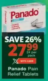 Checkers Panado Pain Relief Tablets offer