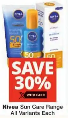 Checkers Nivea Sun Care Range All Variants offer