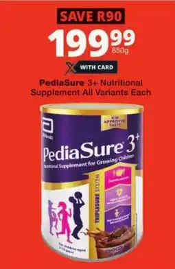 Checkers PediaSure 3+ Nutritional Supplement All Variants offer