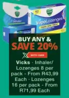 Checkers Vicks Inhaler/ Lozenges offer
