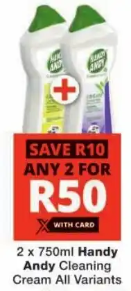 Checkers Handy Andy Cleaning Cream All Variants offer