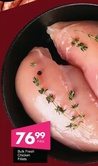 Save Hyper Bulk Fresh Chicken Fillets offer