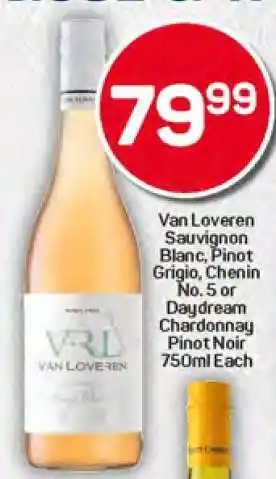 Pick n Pay Van Loveren Sauvignon Blanc, Pinot Grigio, Chenin No. 5 or Daydream Chardonnay Pinot Noir 750ml Each offer