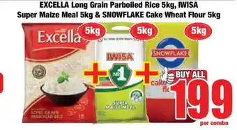 Boxer EXCELLA Long Grain Parboiled Rice 5kg, IWISA Super Maize Meal 5kg & SNOWFLAKE Cake Wheat Flour 5kg offer