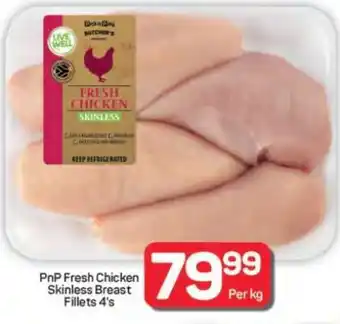 Pick n Pay Hypermarket PnP Fresh Chicken Skinless Breast Fillets 4's offer