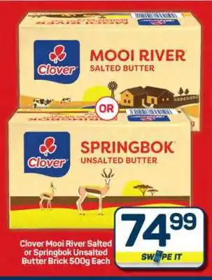 Pick n Pay Hypermarket Clover Mooi River Salted or Springbok Unsalted Butter offer