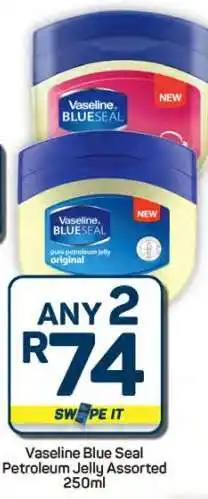 Pick n Pay Hypermarket Vaseline Blue Seal Petroleum Jelly Assorted 250ml offer