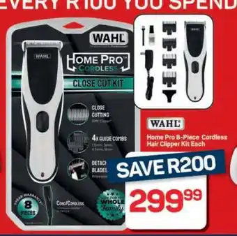 Pick n Pay Hypermarket WAHL Home Pro 8-Piece Cordless Hair Clipper Kit offer