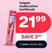 PEP Colgate Double Action Toothbrush -1's offer