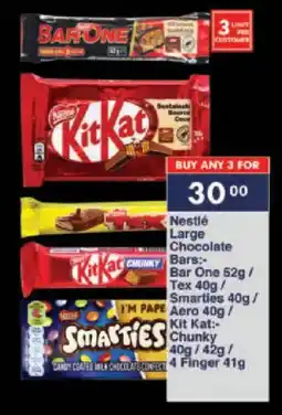 President Hyper Nestlé Large Chocolate Bars Bar One/ Tex/ Smarties/ Aero/ Kit Kat Chunky/ 4 Finger offer