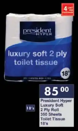 President Hyper President Hyper Luxury Soft 2 Ply Roll 350 Sheets Toilet Tissue offer