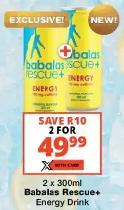 Checkers Liquor Shop Babalas Rescue+ Energy Drink offer