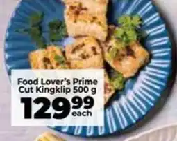 Food Lover's Market Food Lover's Prime Cut Kingklip offer