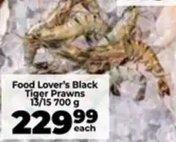 Food Lover's Market Food Lover's Black Tiger Prawns offer