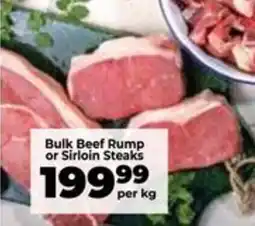 Food Lover's Market Bulk Beef Rump or Sirloin Steaks offer