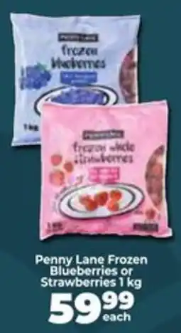 Food Lover's Market Penny Lane Frozen Blueberries or Strawberries offer