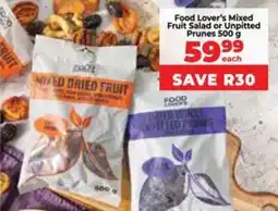 Food Lover's Market Food Lover's Mixed Fruit Salad or Unpitted Prunes offer