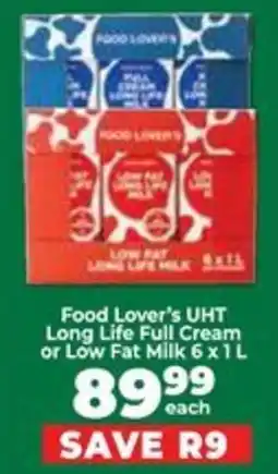 Food Lover's Market Food Lover's UHT Long Life Full Cream or Low Fat Milk offer