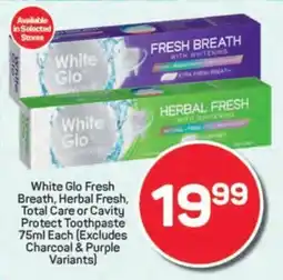 Pick n Pay White Glo Fresh Breath, Herbal Fresh, Total Care or Cavity Protect Toothpaste offer