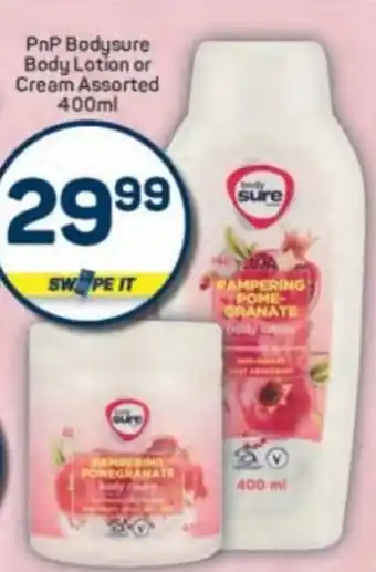 Pick n Pay PnP Bodysure Body Lotion or Cream Assorted offer