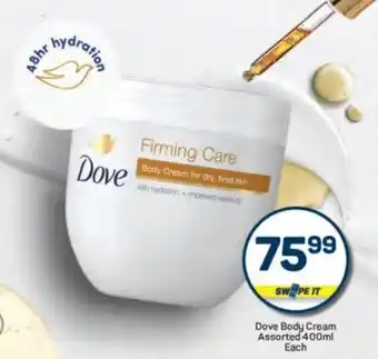 Pick n Pay Dove Body Cream Assorted offer