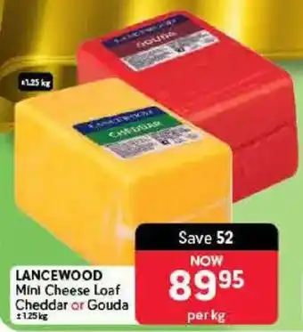 Makro LANCEWOOD Mini Cheese Loaf Cheddar or Gouda offer